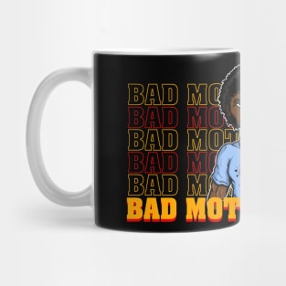 Bad Mother! Mug